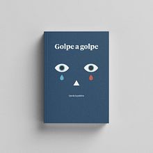 Golpe a Golpe. Projekt z dziedziny Grafika ed, torska, Projektowanie graficzne, Trad, c, jna ilustracja i Grafika wektorowa użytkownika Jorge Lorenzo - 20.05.2020