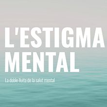 Reportaje Multimedia "L'Estigma Mental". Communication, Digital Design, Video Editing, Photograph, Infographics, Multimedia, Audiovisual Production, and Filmmaking project by Aina Gelabert Sabater - 07.07.2019