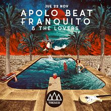 Apolo Beat + Franquito & the lovers. Un projet de Art urbain, Collage, Correction des couleurs, Design graphique, Illustration vectorielle, T , et pographie de Manuel Manso - 24.05.2020