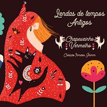 Lendas de Tempos Antigos: Chapeuzinho Vermelho. Traditional illustration project by Bia Andrade - 06.01.2020