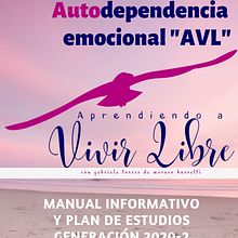 Diplomado en autodependencia "Aprendiendo a vivir libre" 3er Módulo. Projekt z dziedziny Edukacja użytkownika Gabriela Torres De Moroso Bussetti - 01.06.2020
