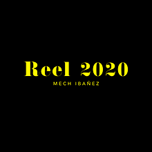 Reel 2020 Ein Projekt aus dem Bereich Kino, Video und TV, Kunstleitung und Werbung von Mech Ibañez - 04.06.2020