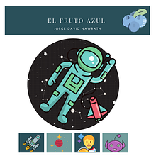 Mi Proyecto del curso: El fruto azul Ein Projekt aus dem Bereich Schrift von Jorge Dohko Nawrath - 17.07.2020