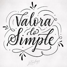 VALORA LO SIMPLE . % Camila Briceño tarafından hazırlanan Harfler projesi - 06.12.2020