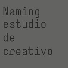 Mi Proyecto del curso: Naming: el arte de la creación de nombres. Naming project by Raymond Javier valdez - 06.12.2020