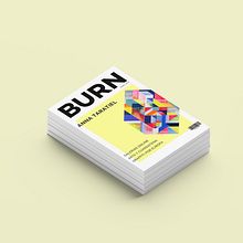 BURN magazine Ein Projekt aus dem Bereich Br, ing und Identität, Digitales Design, Verlagsdesign und Grafikdesign von Cristina Hurtado Calvo - 17.06.2020