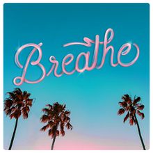 Breathe. Digital Lettering project by Paula Oliosi - 07.05.2020