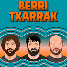 Berri Txarrak. Poster Design, and Traditional illustration project by Adrián Hakim - 07.11.2020