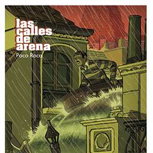 Las calles de arena. Un progetto di Fumetto di Paco Roca - 25.04.2008