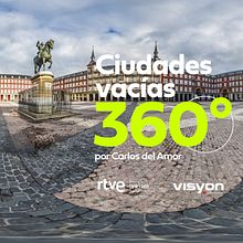 Ciudades Vacías 360 (RTVE). Film, Video, TV, Video Editing, Photograph, and Post-production project by Alejandro Lendínez Rivas - 05.14.2020
