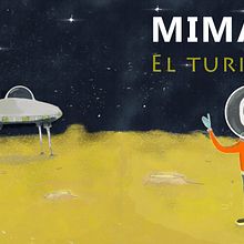 MIMAC. El turista espacial Ein Projekt aus dem Bereich Digitale Illustration und Kinderillustration von Charlie García - 21.07.2020