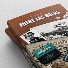 Entre las balas, de Manuel Valero. Editorial Design project by Fernando Fernandez Camacho - 07.25.2020