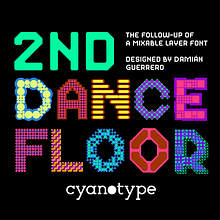 2nd Dance Floor.otf. T, pograph, T, pograph, and Design project by Damián Guerrero Cortés - 07.26.2020