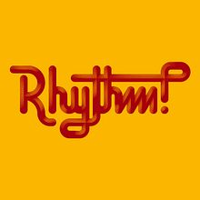 Rhythm! - Lettering ilustrado: creatividad y experimentación. Un proyecto de Lettering digital, Ilustración tradicional, Lettering, Ilustración digital y Lettering 3D de Danny González Chísica - 24.07.2020