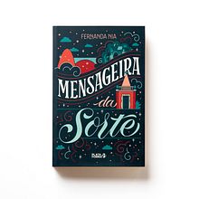 Capa para livro Mensageira da Sorte. Un proyecto de Diseño editorial, H, lettering, Ilustración tradicional, Ilustración digital, Ilustración vectorial, Lettering y Lettering digital de Cyla Costa - 28.07.2020