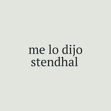 me lo dijo stendhal · Nombre para espacio radiofónico. Naming project by Rakel Sánchez-Mas - 05.16.2017