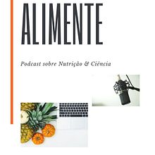 Alimente: Nutrição e Ciência. Communication project by Aline Aguiar - 08.03.2020