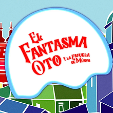 EL Fantasma Oto y la Escuela de Música. Un progetto di Animazione 2D, Pubblicità e Produzione audiovisiva di Pepe Sánchez Moreno - 01.05.2020