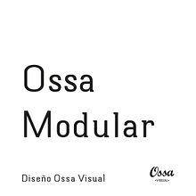 Mi Proyecto del curso: Principios básicos del diseño tipográfico Ossa Modular Ein Projekt aus dem Bereich T, pografisches Design, T und pografie von Steven Ossa Garcia - 26.02.2021