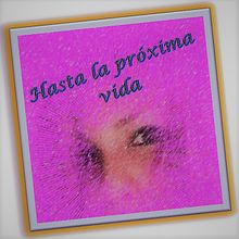Mi Proyecto del curso: Hasta la próxima vida. Narrative project by Graciela Kovacic - 09.29.2020