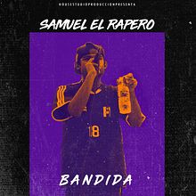 B A N D I D A x Samuel el Rapero Video Lyrcis. Un progetto di Produzione musicale di Samuel Garcia - 17.09.2020