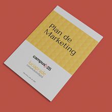 Plan de marketing Campus 25. Marketing, and Digital Marketing project by Lucia Prade - 06.01.2018