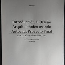 Mi Proyecto del curso: Introducción al dibujo arquitectónico en AutoCAD. Un projet de Architecture de Luis F Monroy E. - 27.09.2020