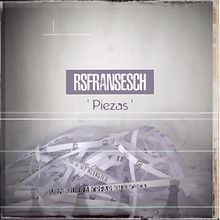 Piezas. Un progetto di Fotomontaggio e Musica di roberto s. fransesch - 05.10.2020