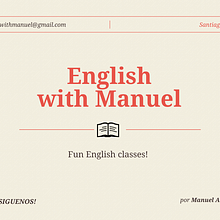 English with Manuel. Education project by Manuel Arocha - 10.06.2020