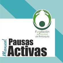 Manual Pausas activas. Un proyecto de Diseño editorial de Juan Felipe Londoño Cardona - 09.10.2020