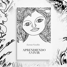 "Aprendiendo a Vivir" Cover design & Illustration. Un progetto di Illustrazione tradizionale di Maria Loor - 01.08.2020