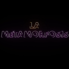 Créditos "La Metamorfosis" . Animație și Post-producție audiovizuală de Raúl Claro García - 04.18.2018