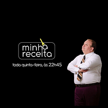 Minha Receita - Série Televisiva. Film, Video, and TV project by Eduardo Chatagnier - 12.02.2020