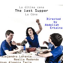 The Last Supper. Un proyecto de Cine, vídeo y televisión de Erkaina Abdellah - 01.07.2015