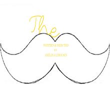 THE MOUSTACHE. Film, Film, Video, TV, Filmmaking, Script, and Writing project by Amy LIM - 11.16.2020