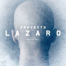 Project Lazarus (2016). Un proyecto de Cine, vídeo y televisión de Luci Lenox - 26.11.2020