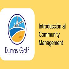 Mi Proyecto del curso: Dunas Golf. Communication project by 3bgestionintegral - 12.08.2020