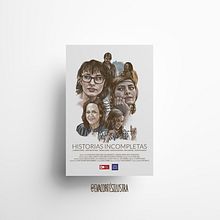 Cartel cinematográfico. HISTORIAS INCOMPLETAS . Un progetto di Cinema, Design di poster , Graphic design e Illustrazione tradizionale di Eva Cortés Jiménez - 30.11.2020