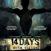 14 Days with Victor (2010). Un proyecto de Cine, vídeo y televisión de Luci Lenox - 01.12.2020