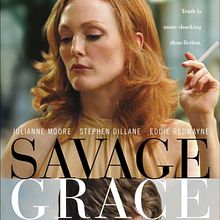 Savage Grace (2007). Un proyecto de Cine, vídeo y televisión de Luci Lenox - 01.12.2020