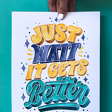 Just wait, it gets better. Un proyecto de H, lettering, Lettering y Pintura a la acuarela de Pauli Rodríguez - 01.12.2020