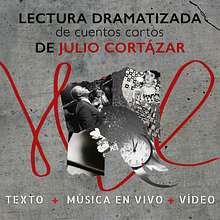 Streaming: Lectura dramatizada de cuentos cortos de Julio Cortázar - Directora. Un progetto di Cinema, video e TV di Alexandra Vivas Guittard - 07.11.2020