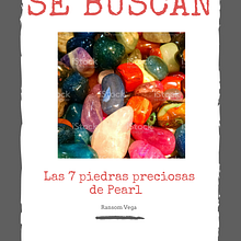 Las 7 piedras preciosas de Pearl. Un progetto di Scrittura, Creatività, Stor, telling e Narrativa di Gabriela Viviana Sanchez Vega - 30.08.2021
