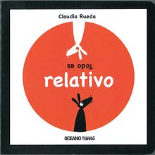 Todo es Relativo. Children's Illustration project by Claudia Rueda - 12.17.2013