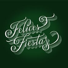 Lettering Felices Fiestas. Projekt z dziedziny T, pografia i  Lettering 3D użytkownika Bárbara Rivero - 26.12.2020