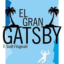 Cubierta de libro EL GRAN GATSBY. Un proyecto de Diseño editorial de William E. Fleming - 30.12.2020
