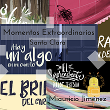 Santa Clara: Momentos Extraordinarios. Cop, and writing project by Hector Mauricio Jimenez Montero - 01.05.2021