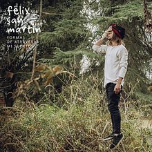 Formas de Atravesar Mi Suerte - Felix SanMartin . Produksi Musik proyek oleh Nicolas Astegiano - 06.13.2017