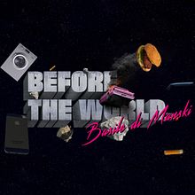 BEFORE THE WORLD. 3D, Video Editing, Matte Painting, and Audiovisual Post-production project by Joan Molins - 01.14.2019