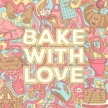 Bake with love. Graphic Design, and Traditional illustration project by h_kel - 01.14.2021